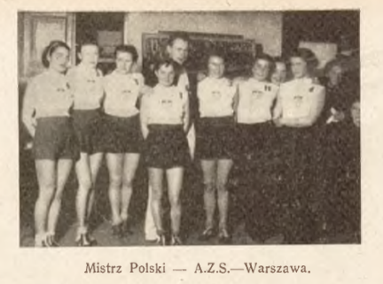 Mistrz Polski w kobiecej siatkówce AZS Warszawa, fot. „Sport Szkolny” 1938 nr 20.