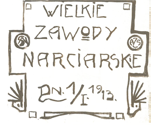 Tak wyglądała zapowiedź zorganizowanych w 1913 roku przez AZS Kraków ”Wielkich Zawodów Narciarskich. Za „Żółta Księga AZS (z lat 1910-1914)”, oprac. J. Pawłowski, Kraków 2009, s. 53.